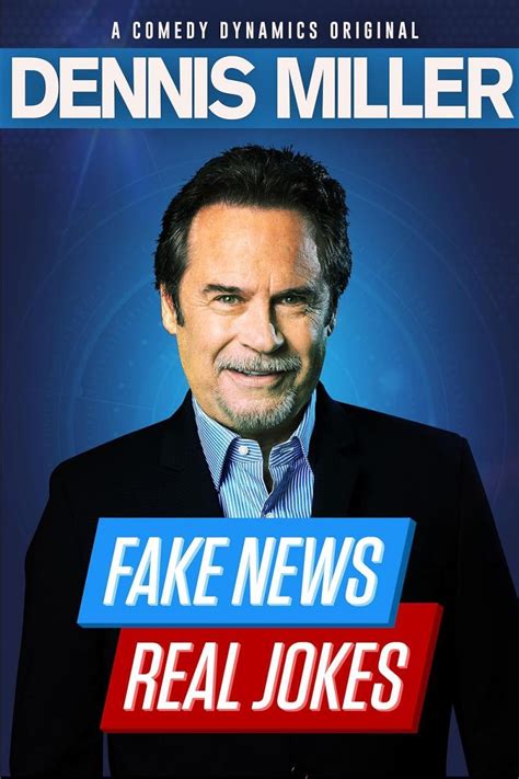 where to watch dennis miller fake news real joke|Dennis Miller: Fake News, Real Jokes (TV Special 2018) .